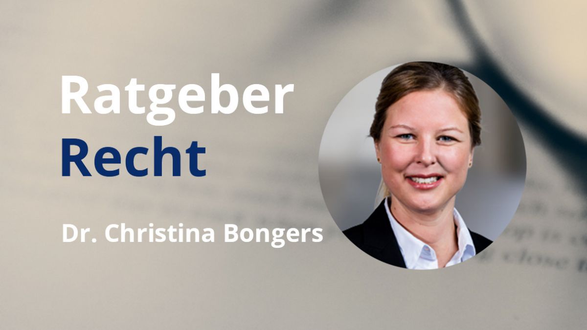 Dr. Christina Bongers, Rechtsanwältin und Fachanwältin für Medizinrecht, informiert.