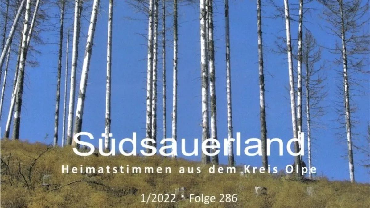 Die Frühlingsausgabe 2022 von „Südsauerland - Heimatstimmen aus dem Kreis Olpe“.